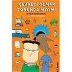Çevreci Olmak Zorunda Mıyım? - Dyan Sheldon