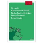 Çevrenin Korunmasına Yönelik Kolluk Faaliyetlerinden Dolayı İdarenin Sorumluluğu Kasım Ocak 2019/05