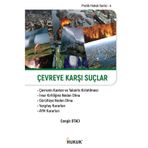 Çevreye Karşı Suçlar - Cengiz Otacı