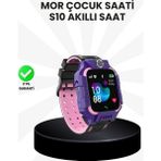 Ceylan Adam S10 Akıllı Çocuk Saati Mor Model Çift Yönlü Konuşma ve Sos Fonksiyonu - Çok Renkli