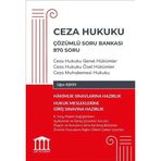 Ceza Hukuku Çözümlü Soru Bankası 870 Soru