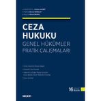 Ceza Hukuku Genel Hükümler Pratik Çalışmaları Prof. Dr. Hakan Hakeri,Prof. Dr. Berrin Akbulut,Doç. Dr. Murat Aksan 16. Baskı, Eylül 2025