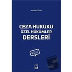 Ceza Hukuku Özel Hükümler Dersleri
