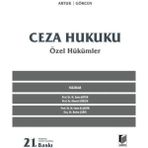 Ceza Hukuku Özel Hükümler - M. Emin Artuk