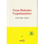 Ceza Hukuku Uygulamaları / Hamide Zafer