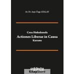 Ceza Hukukunda Actiones Liberae in Causa Kuramı - On İki Levha Yayıncılık