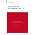 Ceza Hukukunda Davranış ve Netice Yaprak Öztan 2021/01