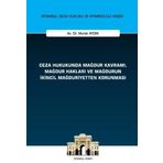 Ceza Hukukunda Mağdur Kavramı Mağdur Hakları ve Mağdurun İkincil Mağduriyetten Korunması