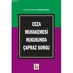 CEZA MUHAKEMESI HUKUKUNDA ÇAPRAZ SORGU - BURCU DEMREN DÖNMEZ