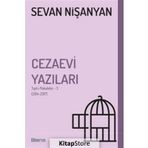 Cezaevi Yazıları-Toplu Makaleler 3 - Sevan Nişanyan