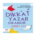 Cezve Çocuk Dikkat Yazar Çıkabilir – Çuk Edebiyatı Yazarları ve Yaşamları