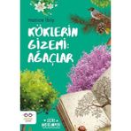 Cezve Çocuk Köklerin Gizemi: Ağaçlar