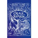 Chair Royale: conte carnivore