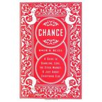 Chance: A Guide to Gambling, Love, the Stock Market, and Just About Everything Else by Aczel, Amir D. (2004) Gebundene Ausgabe