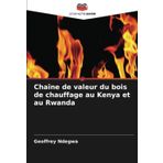 Chaîne de valeur du bois de chauffage au Kenya et au Rwanda
