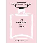 Chanel No. 5: The Perfume of a Century (Kapak Değişebilir)