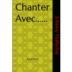 Chanter Avec...: Johnny Hallyday