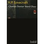 CHARLES DEXTER WARD OLAYI - H. P. LOVERCRAFT