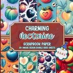Charming Nectarine Scrapbook Paper: 36 Double-Sided Decorative Craft Paper For Gift Wrapping, Card Making, Mixed Media Collage, and More