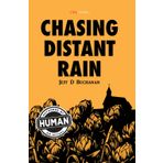 Chasing Distant Rain