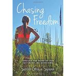 Chasing Freedom: Through the Word of Our Testimony, We Overcome by Sarah Grace Spann (2016-06-02)