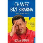 CHAVEZ BIZI BIRAKMA - NOYAN UMRUK