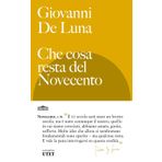 Che cosa resta del Novecento