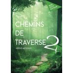 Chemins de traverse - Tome 2