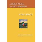 CHICANOS: LOS QUE AMAN MAS A MEXICO, QUE LOS QUE VIVEN EN MEXICO.