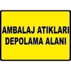 ChicArt Design Studio Ambalaj Atıkları Depolama Alanı Pvc Plakalı Uyarı Levhası Dekota Dijital Uv Baskı 17.5X12.5