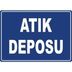 ChicArt Design Studio Atık Deposu 2 Pvc Plakalı Uyarı Levhası Dekota Dijital Uv Baskı Yapışkanlı Sticker 35X25