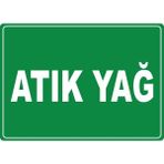 ChicArt Design Studio Atık Yağ Pvc Plakalı Uyarı Levhası Dekota Dijital Uv Baskı Yapışkanlı Sticker 35X25