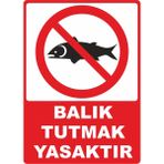 ChicArt Design Studio Balık Tutmak Yasaktır Dijital Uv Folyo Baskı Yapışkanlı Uyarı Etiket Yapıştırma Sticker Mat 25X35 cm