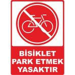ChicArt Design Studio Bisiklet Park Etmek Yasaktır Dijital Uv Folyo Yapışkanlı Baskı Uyarı Etiket Yapıştırma Sticker 25X35