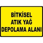 ChicArt Design Studio Bitkisel Atık Yağ Depolama Alanı Pvc Plakalı Uyarı Levhası Dekota Dijital Uv Baskı 17.5X12.5