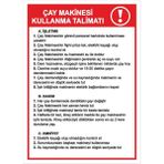 ChicArt Design Studio Çay Makinesi Kullanma Talimatı Pvc Plakalı Uyarı Levhası Dekota Dijital Uv Sticker 25X35