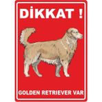 ChicArt Design Studio Dikkat Golden Retrıever Var Pvc Plakalı Uyarı Levhası Dekota Dijital Uv Baskı Yapışkanlı 12.5X17.5