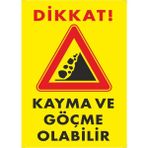 ChicArt Design Studio Dikkat Kayma ve Göçme Olabilir Pvc Plakalı Uyarı Levhası Dekota Dijital Uv Sticker 25X35