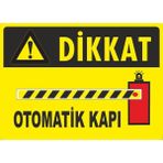 ChicArt Design Studio Dikkat Otomatik Kapı Dijital Uv Folyo Baskı Uyarı Etiket Yapıştırma Sticker 17.5X12.5