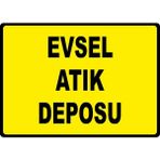 ChicArt Design Studio Evsel Atık Deposu Pvc Plakalı Uyarı Levhası Dekota Dijital Uv Baskı Yapışkanlı 17.5X12.5