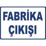 ChicArt Design Studio Fabrika Çıkışı Pvc Plakalı Uyarı Levhası Dekota Dijital Uv Sticker 17.5X12.5