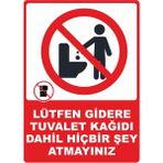 ChicArt Design Studio Gidere Tuvalet Kağıdı Atmayınız Pvc Uyarı Levhası Dekota Dijital Uv Baskı Yapışkanlı 12.5X17.5