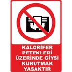 ChicArt Design Studio Giysi Kurutmak Yasaktır Pvc Plakalı Uyarı Levhası Dekota Dijital Uv Sticker 12.5X17.5