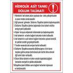 ChicArt Design Studio Hidrolik Asit Tankı Dolum Talimatı Pvc Plakalı Uyarı Levhası Dekota Dijital Uv Sticker 12.5X17.5