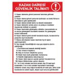 ChicArt Design Studio Kazan Dairesi Güvenlik Talimatı Pvc Plakalı Uyarı Levhası Dekota Dijital Uv Sticker 25X35