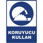 ChicArt Design Studio Koruyucu Kullan Dijital Pvc Plakalı Uyarı Levhası Dekota Dijital Uv Baskı Yapışkanlı 25X35 cm