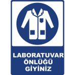 ChicArt Design Studio Laboratuvar Önlüğü Giyiniz Dijital Pvc Uyarı Levhası Dekota Dijital Uv Baskı Yapışkanlı 12.5X17.5