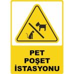 ChicArt Design Studio Pet Poşet Istasyonu Pvc Plakalı Uyarı Levhası Dekota Dijital Uv Baskı Yapışkanlı 25X35 cm