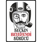 ChicArt Design Studio Seçkin Beyefendi Sürücü Dijital Pvc Uyarı Levhası Dekota Dijital Uv Baskı Yapışkanlı 12.5X17.5