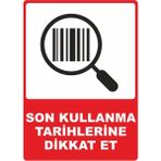 ChicArt Design Studio Son Kullanma Tarihlerine Dikkat Et Pvc Plakalı Uyarı Levhası Dekota Dijital Uv Sticker 12.5X17.5